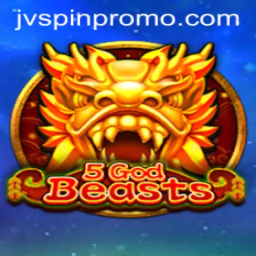Exploring the Mystical World of 5 God Beasts on JVspin