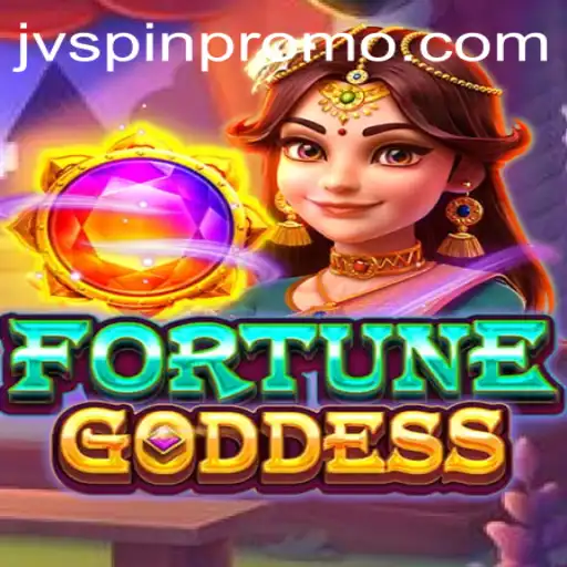 FORTUNEGODDESS: Unveiling a Glorious Spin Adventure with JVspin