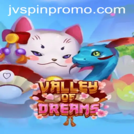 Dive into the Enthralling World of ValleyofDreams on JVspin